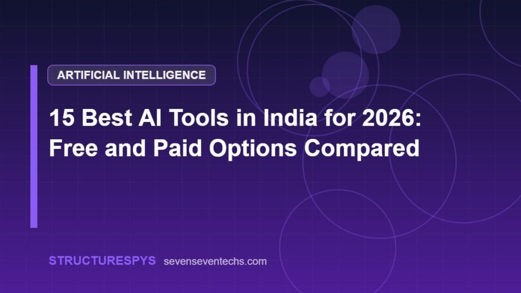15 Best AI Tools in India for 2026: Free and Paid Options Compared