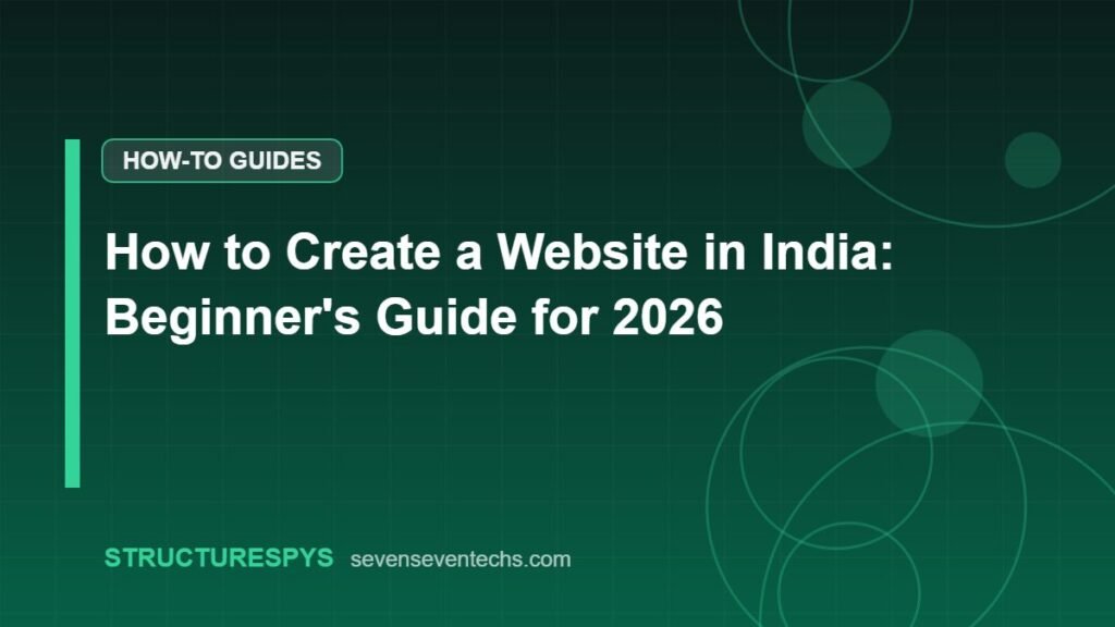 How to Create a Website in India: Beginner's Guide for 2026