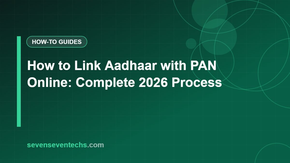How to Link Aadhaar with PAN Online: Complete 2026 Process